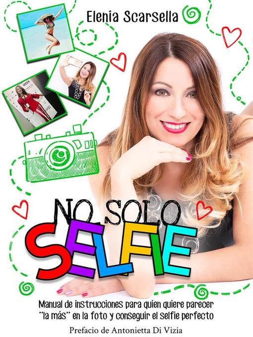 Title details for No solo Selfie by Elenia Scarsella - Available